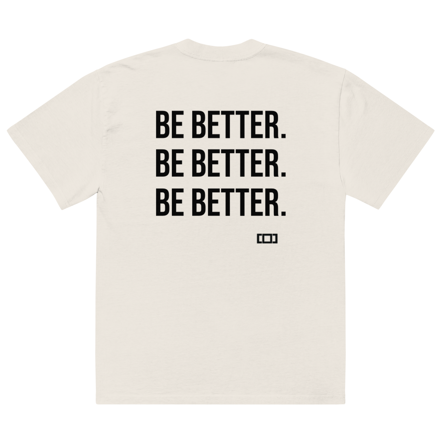 BE BETTER. 2824 - Oversized Faded T
